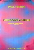 Cumpara ieftin Miracolul iubirii - 2002 - Paul Ferrini (Z259)