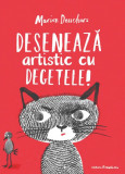 Cumpara ieftin Deseneaza Artistic Cu Degetele! , Marion Deuchars - Editura Frontiera