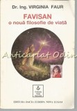 Cumpara ieftin Favisan. O Noua Filosofie De Viata - Virginia Faur, Editura Dacia Europa Nova, 1998, Medicina Alternativa, Viata Naturala