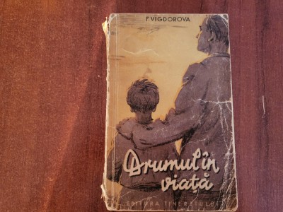 Drumul in viata de F.Vigdorova foto
