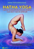 Hatha yoga pentru yoghinii incepatori si avansati care sunt plini de aspiratie - 2011 - Swami MahasiddhaAnanda ($J167)