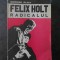 GEORGE ELIOT - FELIX HOLT RADICALUL