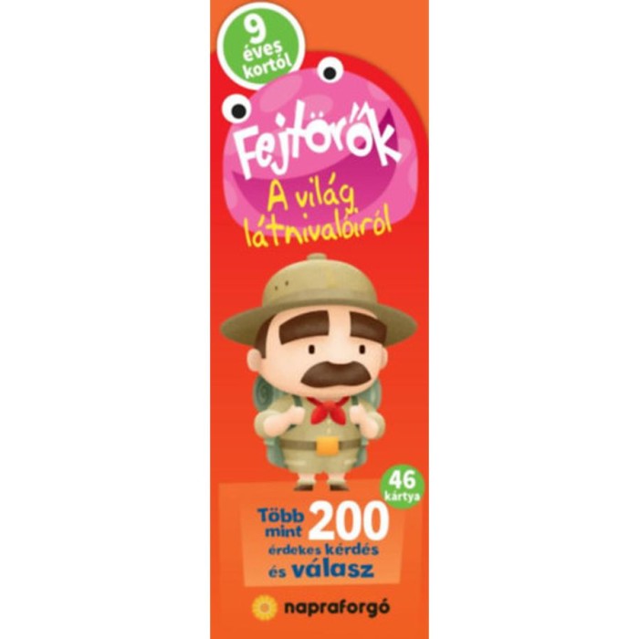 Fejt&ouml;rők - A vil&aacute;g l&aacute;tnival&oacute;ir&oacute;l - 9 &eacute;ves kort&oacute;l