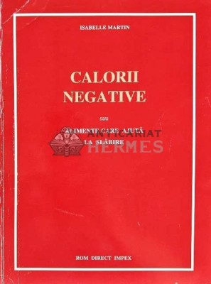 Calorii negative sau alimente care ajuta la slabire - 1994 - Isabelle Martin (D259) foto