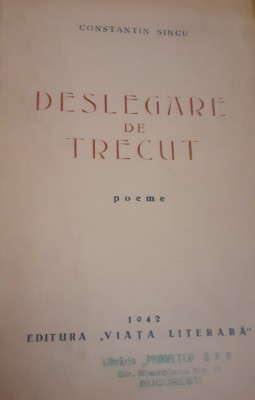 DESLEGARE DE TRECUT CONSTANTIN SINCU, 1942. foto