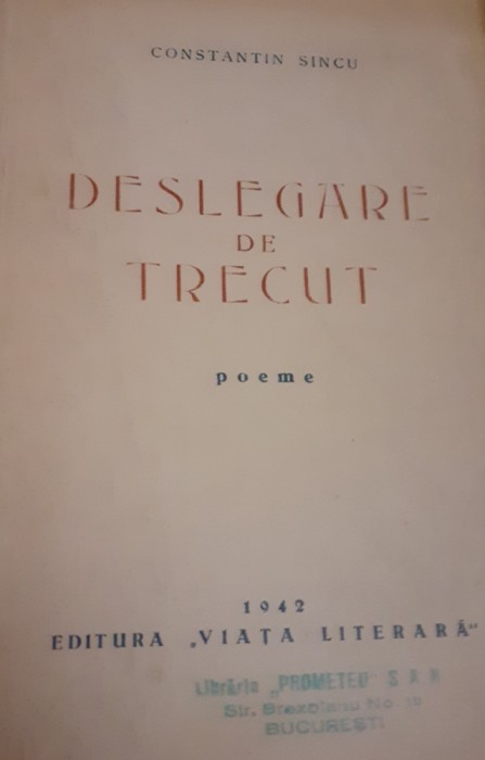 DESLEGARE DE TRECUT CONSTANTIN SINCU, 1942.