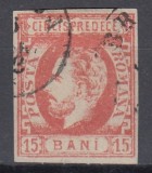 ROMANIA 1872 LP 32 REGELE CAROL I CU BARBA 15 BANI ROSU POINCON STAMPILAT