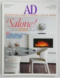 AD , ARCHITECTURAL DIGEST . LE PIU BELLE CASE DEL MONDO : IL SALONE DEL MOBILE DI MILANO , EDITIE IN LIMBA ITALIANA , APRILE , 2010