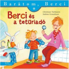 Berci &eacute;s a tetűriad&oacute; - Bar&aacute;tom, Berci - Sabine Kraushaar