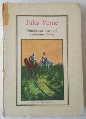 Jules Verne - 10 - Uimitoarea aventura a misiunii Barsac foto