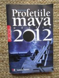 Profetiile maya pentru 2012 - Gerald Benedict - Editura Litera - 2009