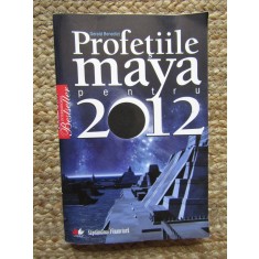 Profetiile maya pentru 2012 - Gerald Benedict - Editura Litera - 2009