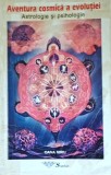 Oana Miru Aventura cosmica a evolutiei Astrologie si psihologiei