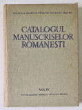 CATALOGUL MANUSCRISELOR ROMANESTI, VOL. IV (1062 - 1380) de G. STREMPEL, FL. MOISIL, L. STOIANOVICI, 1967