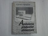 AMBALAREA PRODUSELOR ALIMENTARE - CIPRIAN CAPATANA