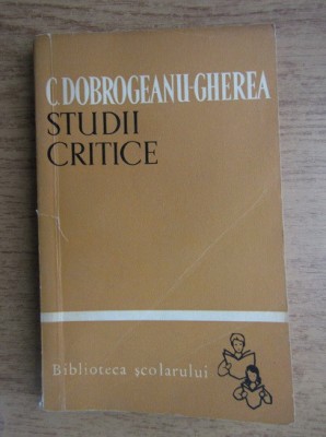 C. Dobrogeanu-Gherea - Studii critice foto