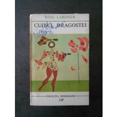 RING LARDNER - CUIBUL DRAGOSTEI