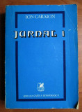 Ion Caraion - Jurnal volumul 1