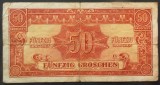 Bancnota ISTORICA 50 GROSCHEN - AUSTRIA, anul 1944 *cod 579 B - OCUPATIE ALIATI