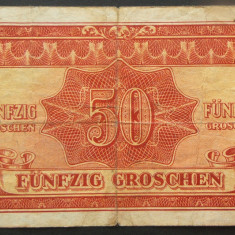 Bancnota ISTORICA 50 GROSCHEN - AUSTRIA, anul 1944 *cod 579 B - OCUPATIE ALIATI