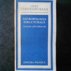 Claude Levi Strauss - Antropologia structurala