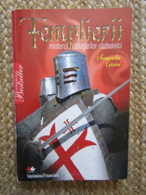 Cerrini Simonetta - Templierii. Misterul calugarilor razboinici foto