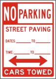 Temporary No Parking Street Paving Cars Towed Sign