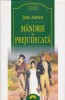 Jane Austen - M&acirc;ndrie şi prejudecată