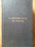 La Deuxieme Annee De Francais - Colectiv ,306390