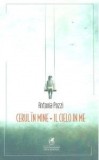 Cumpara ieftin Cerul in mine-il cielo in me/Antonia Pozzi