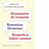 Grammaire du roumain. Romanian Grammar. Gramatica limbii romane