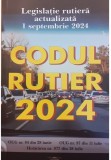 Codul Rutier 2024 [Legislatia rutiera actualizata]