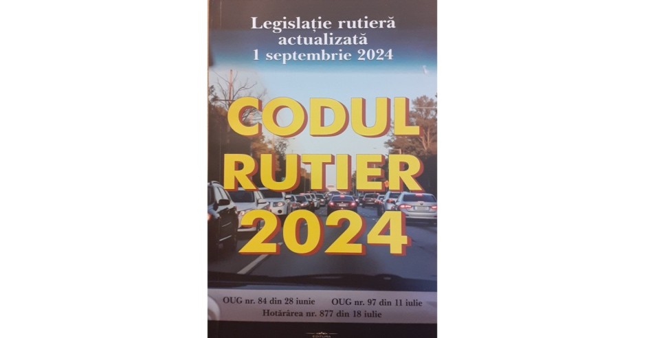 Codul Rutier 2024 [Legislatia rutiera actualizata] | arhiva Okazii.ro