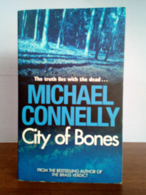Michael Connelly &amp;ndash; City of Bones (in limba engleza) foto