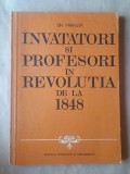 Gh. P&acirc;rnuță - &Icirc;nvățători și profesori &icirc;n Revoluția de la 1848