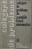 Cumpara ieftin Culegere de probleme de ecuatiile fizicii matematice - 1981 - V. S. Vladimirov (BA47)
