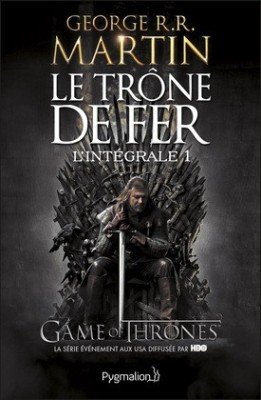 George R. R. Martin - Le trone de fer - L&amp;#039;Integrale 1 foto