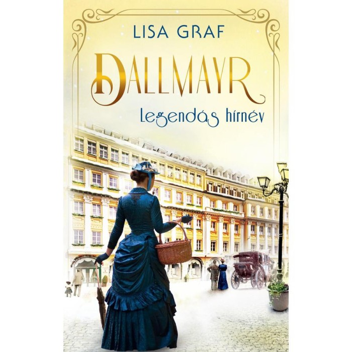 Dallmayr 4. &ndash; Legend&aacute;s h&iacute;rn&eacute;v - Lisa Graf