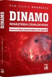 Dinamo. Renasterea Cainilor rosii - Universul Juridic
