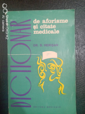 Dictionar de aforisme si citate medicale-Dr.S.Herisan foto