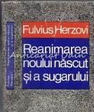 Cumpara ieftin Reanimarea Noului Nascut Si A Sugarului - Fulvius Herzovi - Tiraj: 2680 Exp.