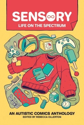 Sensory: Life on the Spectrum: An Autistic Comics Anthology foto