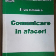 Comunicare in afaceri- Silviu Balanica