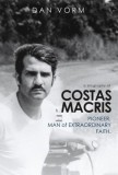 If I Had Two Lives: The Extraordinary Life and Faith of Costas Macris