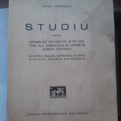 Studiu măsuri restrictive control comerț devize (Șt. I. Dumitrescu, 1934) foto