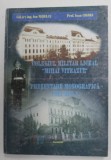 Colegiul Militar Liceal Mihai Viteazu Vol. 1, I. Cioara, I. Nedelcu, Monografie, 294 pagini