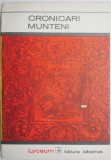 Cronicari Munteni - Roman, Carte Beletristica