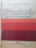 FIZICA MANUAL PENTRU CURSUL SUPERIOR AL LICEULUI-R. BRENNEKE, G. SCHUSTER-268499