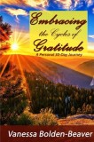 Embracing the Cycles of Gratitude: A Personal 30 Day Journey