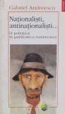 Nationalisti Antinationalisti - Gabriel Andreescu ,558332